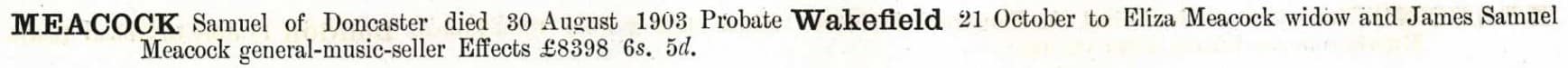 Samuel.Meacock.Probate.Calendar.21.Oct.1903